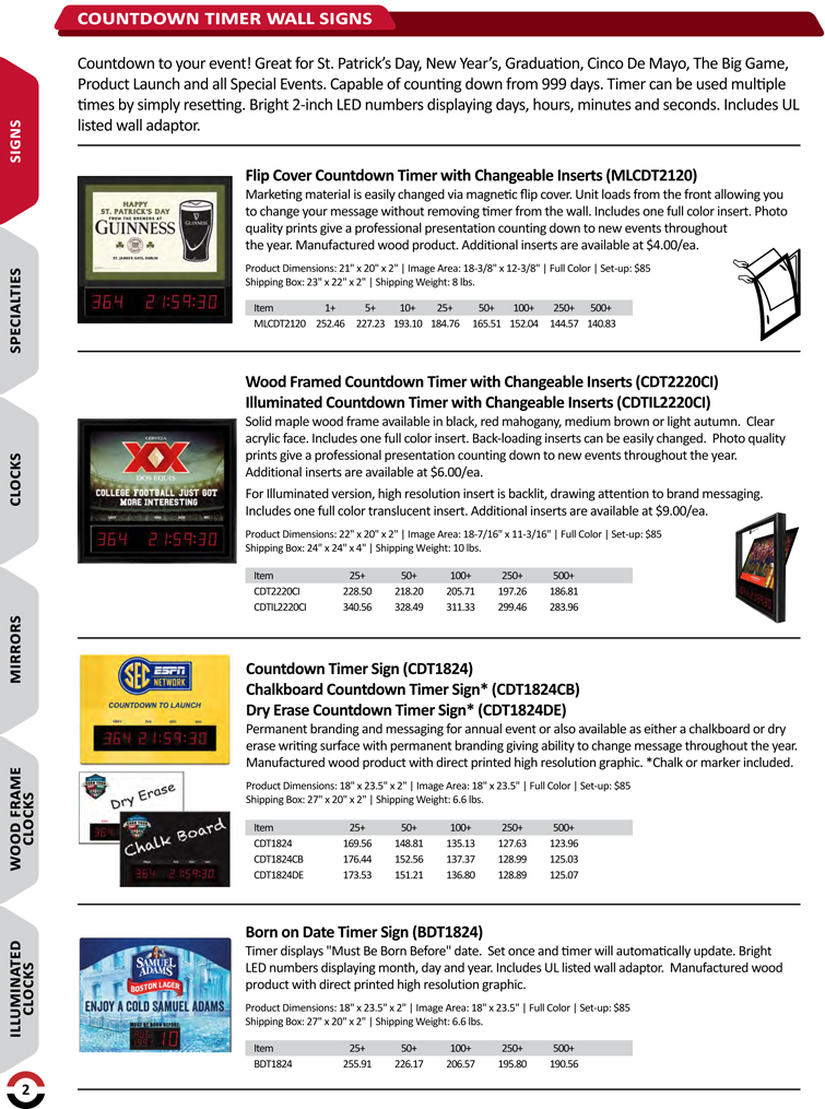 Multifunctional countdown clocks with your logo printed onto the front of the timer. Personalized countdown timers with interchangeable inserts.